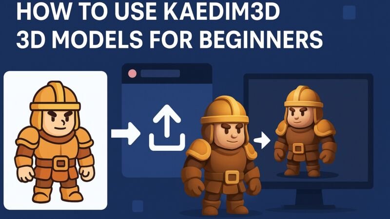Kaedim3D for Beginners Step-by-Step 3D Model Guide